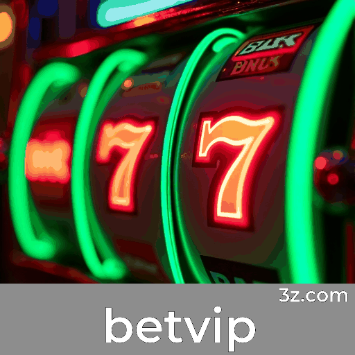 betvip: Plataforma de Cassino Online Confiável