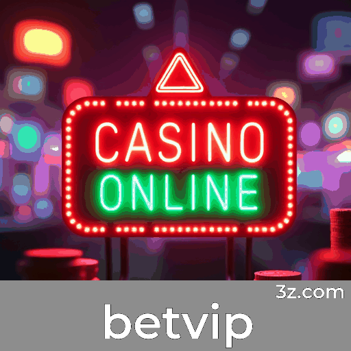 Betvip: Domine Jogos de Cassino com Estratégias Eficazes