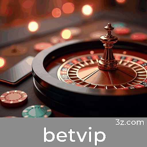 betvip: Plataforma de Cassino Online Confiável